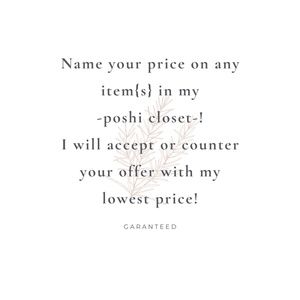 𝑵𝒂𝒎𝒆 𝒚𝒐𝒖𝒓 𝒑𝒓𝒊𝒄𝒆 𝒐𝒏 𝒂𝒏𝒚 𝒊𝒕𝒆𝒎{𝒔}